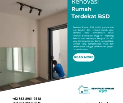 Renovasi Rumah Terdekat BSD